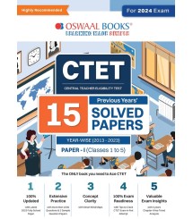 CTET (Central Teacher Eligibility Test) 15 Previous Years' Solved Papers (2013 - 2023) PAPER - I (Classes 1 To 5) Year-Wise For 2024 Exam