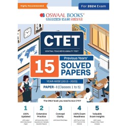 CTET (Central Teacher Eligibility Test) 15 Previous Years' Solved Papers (2013 - 2023) PAPER - I (Classes 1 To 5) Year-Wise For 2024 Exam